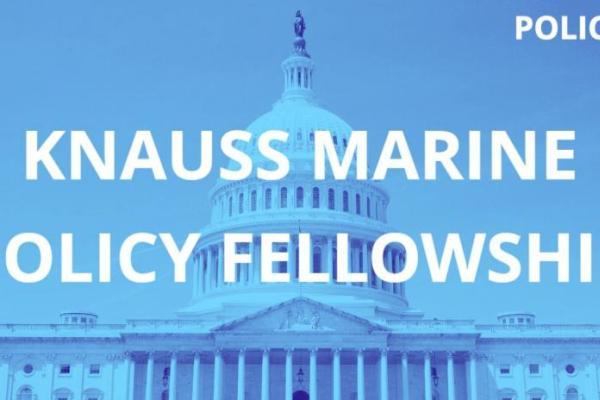 Knauss Marine Policy Fellowship