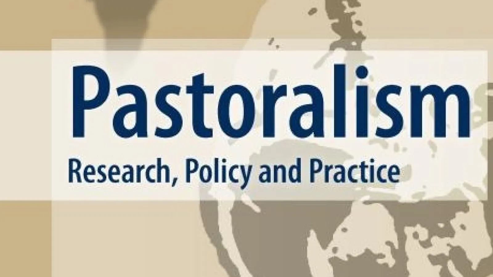 image reads: Pastoralism: Research, Policy and Practice