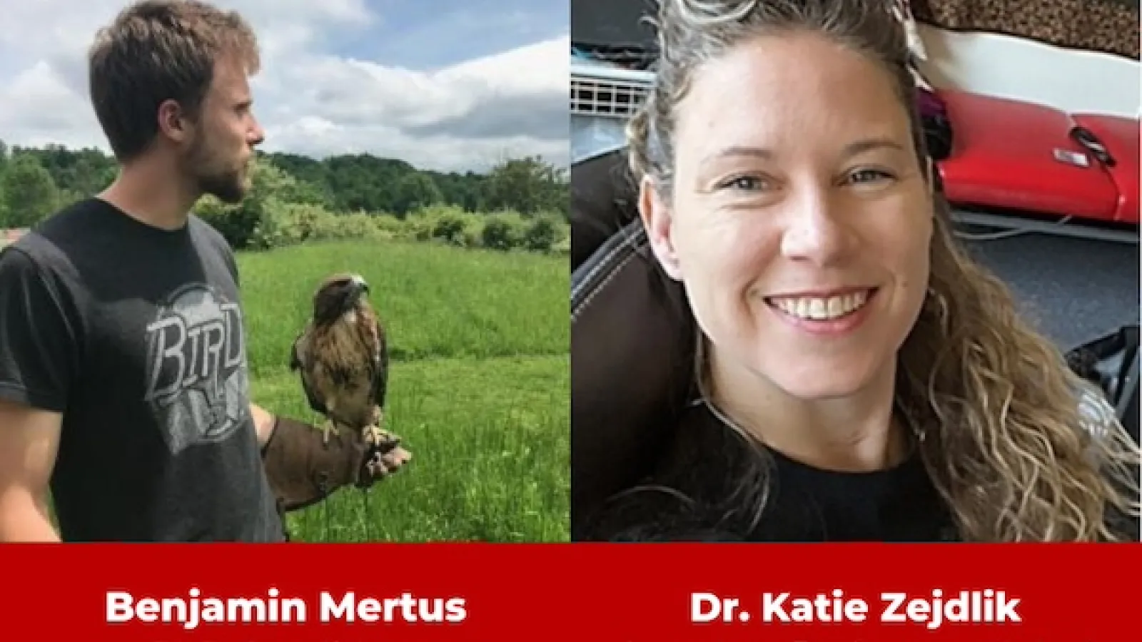 Benjamin Mertus (Left) Dr. Katie Zejdlik (Right)