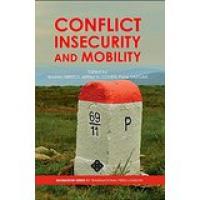 Conflict, Insecurity and Mobility (Cohen and Sirkeci)