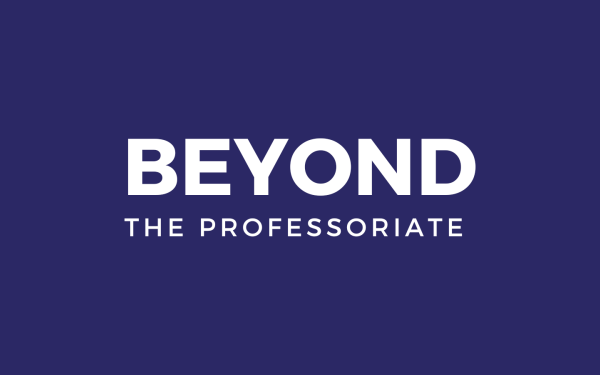 Beyond the Professoriate