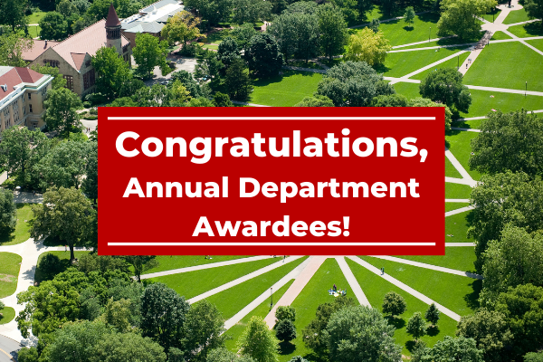 A graphic that reads "Congratulations, Annual Department Awardees"